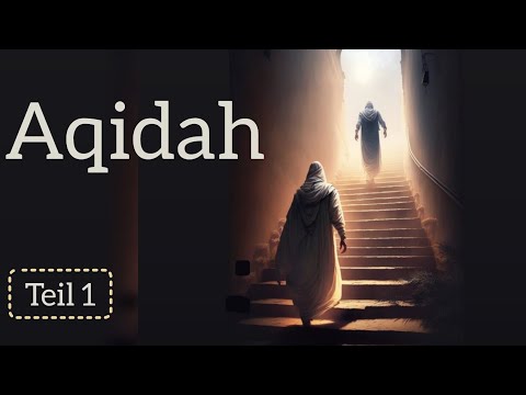 Aqidah Teil 1 | Einführung in die Aqidah | Sheikh Amen Dali
