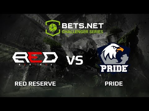 [EN] Red Reserve vs PRIDE, Bets.net Challenger Series