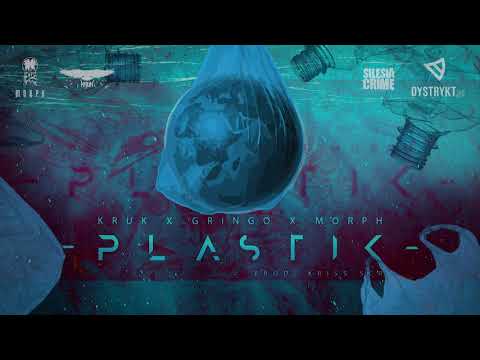 Kruk x Gringo x Morph - Plastik (prod.  Kris SCR)