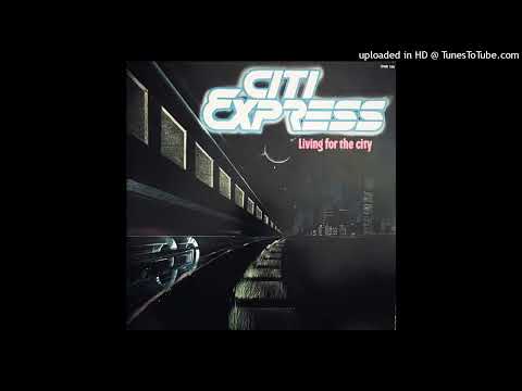 Living For The City - Citi Express