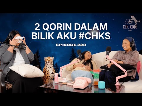 2 Qorin Dalam Bilik Aku | CHKS Part 29 Ft. Jane Shah | Episode 228