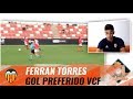 FERRAN TORRES | Mi gol preferido | VALENCIA CF