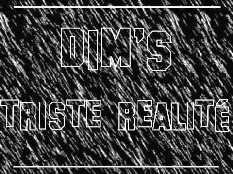 Dim's - Triste Realité