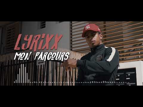 Lyrixx - Mon Parcours   (Audio Officiel)