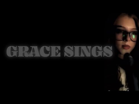 GRACE SINGS | as requested