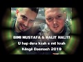 U Hap Dera Bimi Mustafa & Halit Haliti