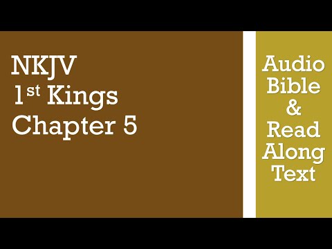 1st Kings 5 - NKJV - (Audio Bible & Text)