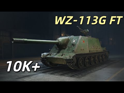 WZ-113G FT - Warrior with 10,000 Damage - World of Tanks