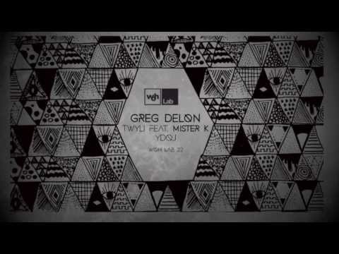 Greg Delon - Ydoj (WOH Lab 22)
