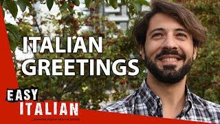 How to greet people in Italy | Super Easy Italian 4