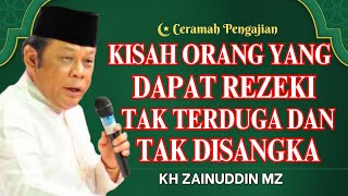 Download lagu Ceramah Zainuddin MZ - KISAH ORANG YANG DAPAT REZEKI TAK TERDUGA CERAMAH KH ZAINUDIN MZ TERBARU mp3