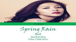 BoA(보아)  - Spring Rain(봄비) Colour Coded Lyrics (Han/Rom/Eng) by Taefiedlyrics