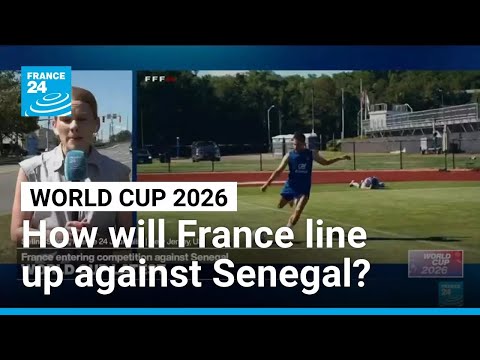 World Cup: How will Deschamps balance attacking options as France take on Senegal?