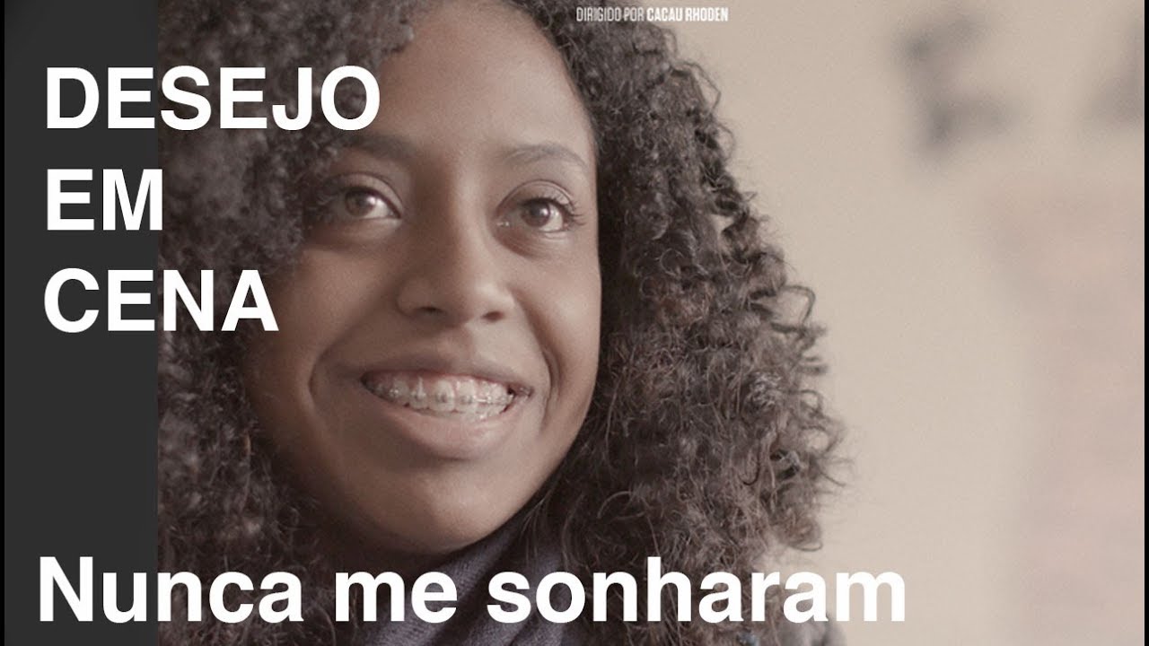 Nunca me sonharam - Desejo em cena | Christian Dunker | JULHO