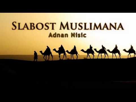 Slabost Muslimana - Adnan Nisic