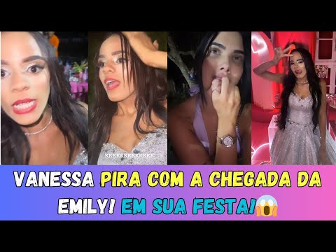 EMILY GARCIA CHEGA NA FESTA DA VANESSA APOIS!