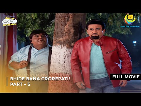 Bhide Bana Crorepati! I FULL MOVIE | Part 5 | Taarak Mehta Ka Ooltah Chashmah Ep 1879 to 1881