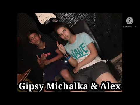 Gipsy Michalka & Alex - cover buďem stebou