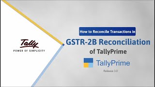 How to Reconcile GSTR-2B Transactions in TallyPrime | TallyHelp