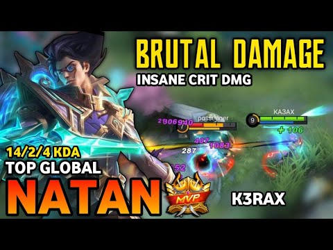 BRUTAL DAMAGE! NATAN BEST BUILD 2022 | TOP GLOBAL NATAN GAMEPLAY | MOBILE LEGENDS✓