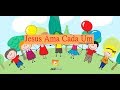 Jesus Ama Cada Um Musica INFANTIL Com LEGENDA