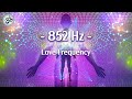 852 Hz Love Frequency, Raise Your Energy Vibration, Deep Meditation, Unconditional Love
