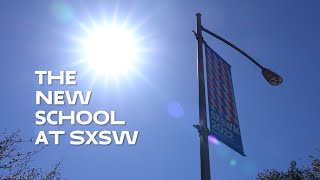 The New School at #SXSW2022