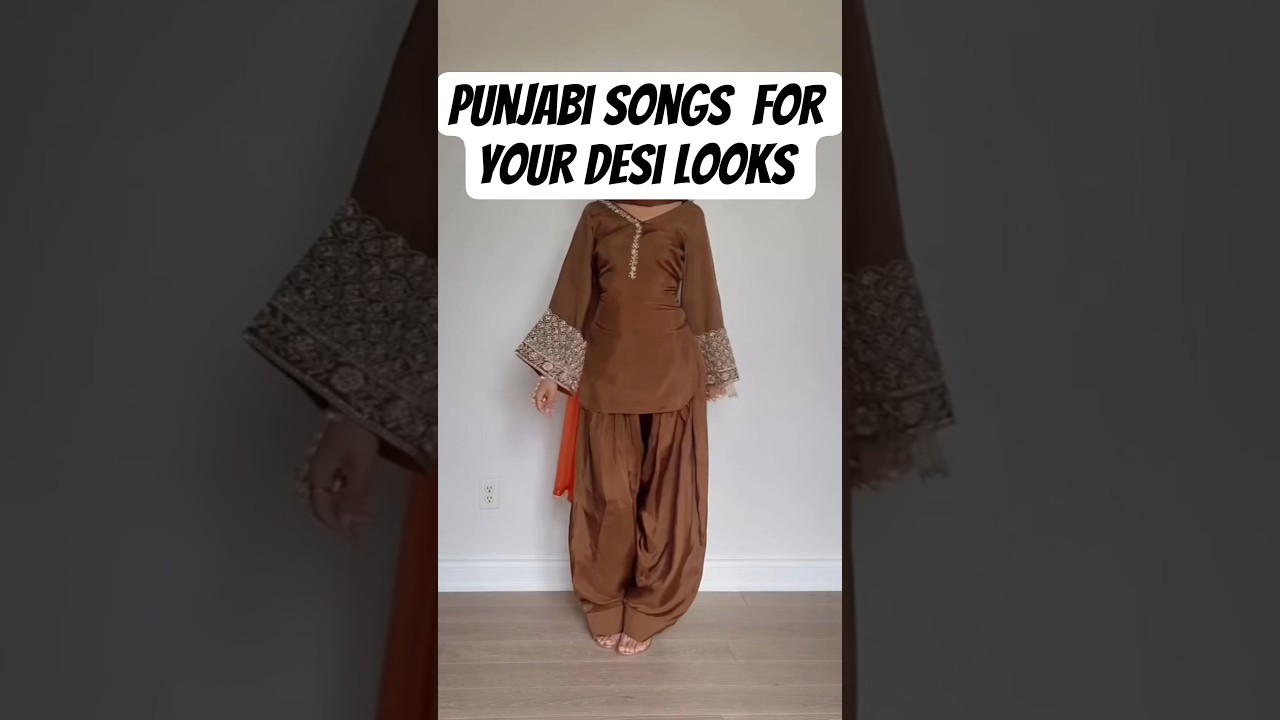 songs to add on punjabi look part 2 #traditional #punjabi #desi