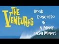 Ventures - Rock Concerto in A Minor (aka Asia Minor)