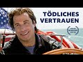 Tödliches Vertrauen 4K JOHN TRAVOLTA Dramafilm Auf Deutsch