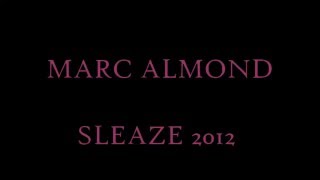 Marc Almond Sleaze 2012