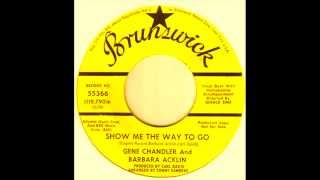 Hi-Max Collectors - Gene Chandler & Barbara Acklin - Show Me The Way To Go.