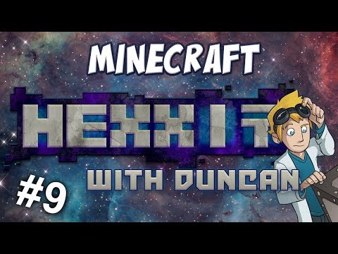 Minecraft: Hexxit with Duncan - Part 9