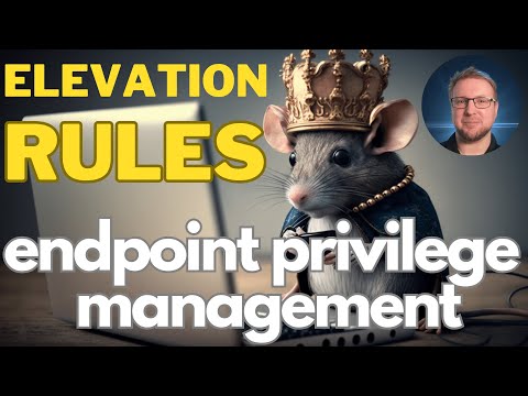 Microsoft Intune Suite - Endpoint Privilege Management Elevation Rules