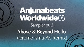 Above & Beyond - Hello (Jerome Isma-Ae Remix)