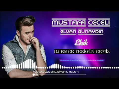 Dj Emre Yenigün ft. Mustafa Ceceli & Elvan Günaydın - Eksik [Remix]