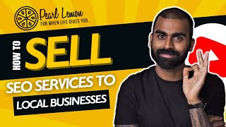 How To Sell SEO Services To Local Businesses #shorts #SEO #pearllemon #digitalmarketing