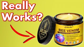 XRLXRL Bee Venom Cream Review - Legit or Scam?