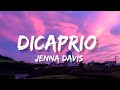Jenna Davis - DiCaprio ( Lyrics Video )