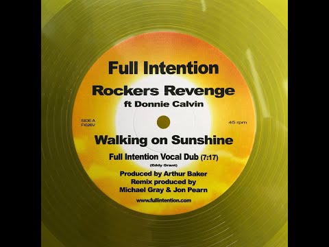 Rockers Revenge Ft. Donnie Calvin - Walking On Sunshine (Full Intention Vocal Dub)