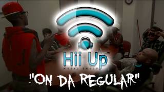 HiiUp MG - On Da Regular (Prod. by YEZ)