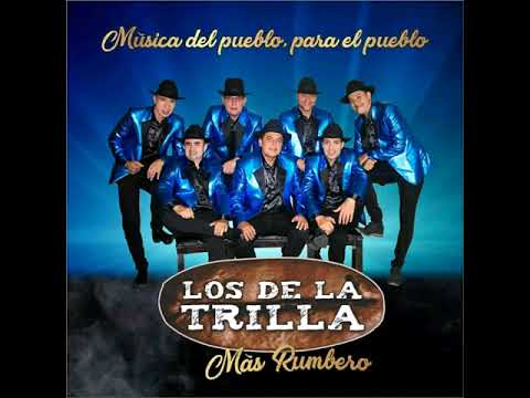 los de la trilla mix.                                            #carranga