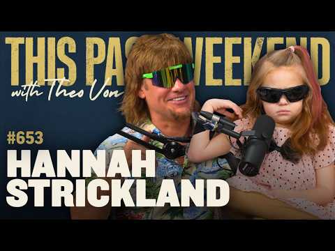 Hannah Strickland I This Past Weekend w/ Theo Von #653 video thumbnail
