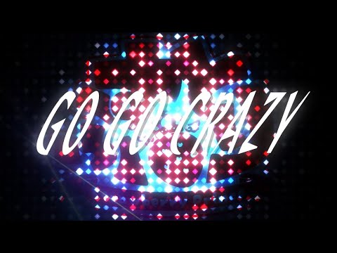 GO GO CRAZY