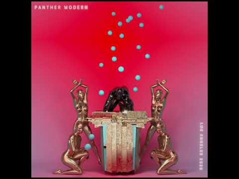 PANTHER MODERN - Los Angeles 2020 (Full EP)