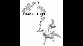 Funeral Diner - Regardless we fall