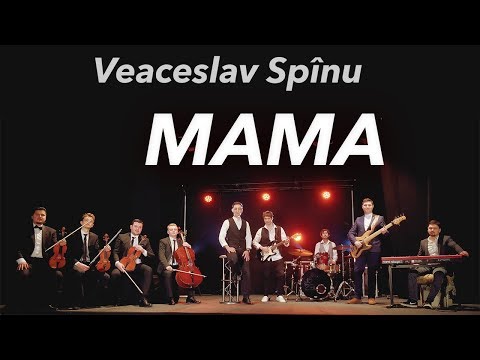 Veaceslav Spînu - Mama | Official Video 2018