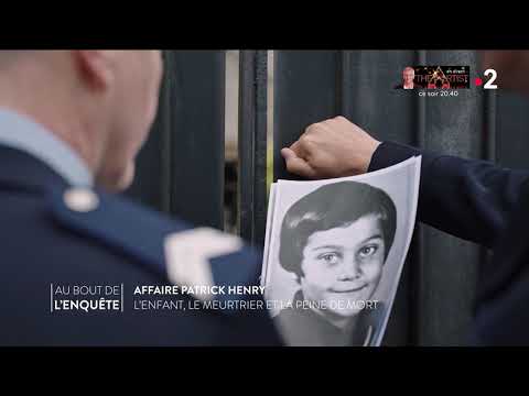L'Affaire Patrick Henry : les 1eres minutes - Au bout de l'enquête 18/09/21