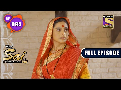 Mere Sai - Sarkaar's Grandson - Ep 995 - Full Episode - 3rd Nov, 2021