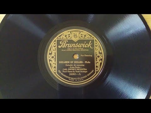 Dreamer of Dreams - Waltz - Kahn-Fiorito - Carl Fenton's Orchestra, Vocal Chorus by Frank Bessinger